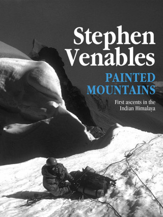 Stephen Venables: Painted Mountains