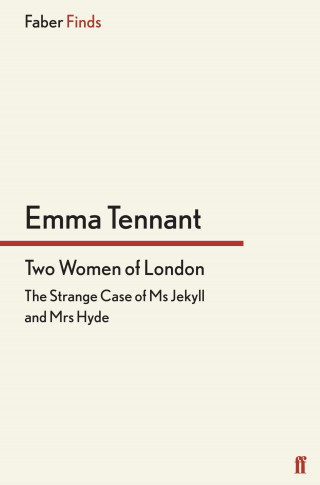 Emma Tennant: Two Women of London