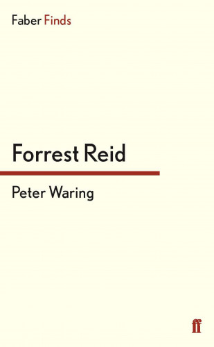 Forrest Reid: Peter Waring