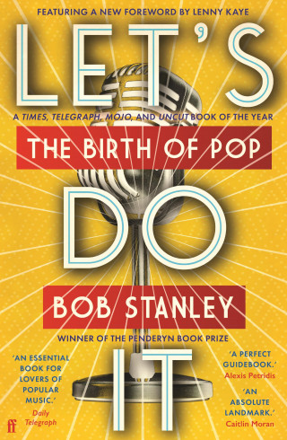 Bob Stanley: Let's Do It