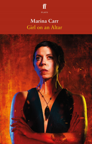 Marina Carr: Girl on an Altar