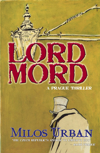 Milos Urban: Lord Mord