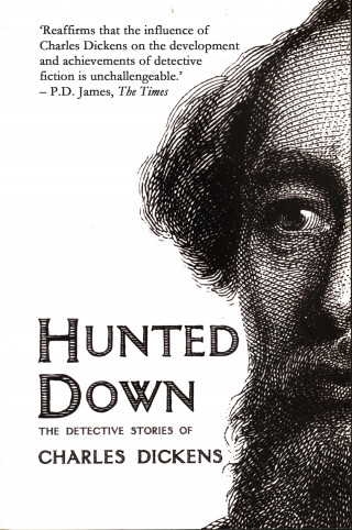 Charles Dickens, Peter Haining: Hunted Down