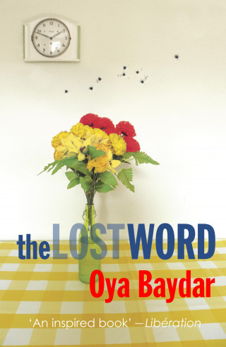 Oya Baydar: The Lost Word