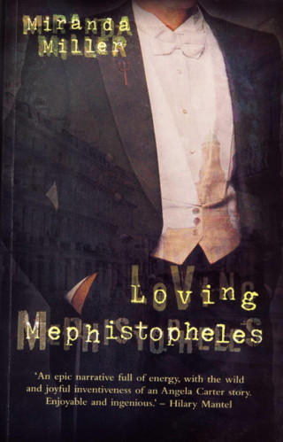 Miranda Miller: Loving Mephistopheles