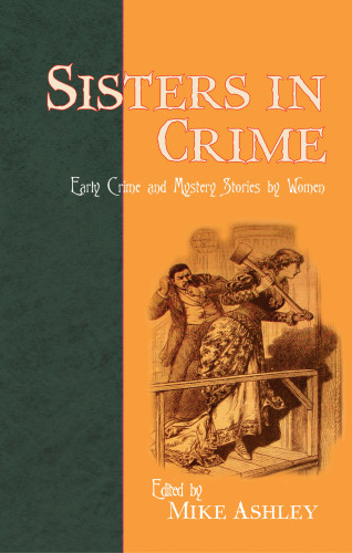 Metta Fuller, Anna Katharine Green: Sisters in Crime