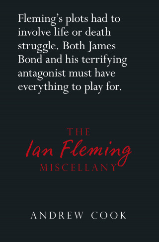 Andrew Cook: The Ian Fleming Miscellany