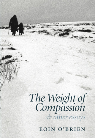 Eoin O'Brien: The Weight of Compassion