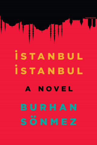 Burhan Sonmez: Istanbul, Istanbul