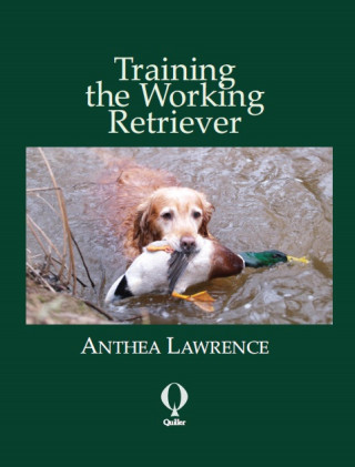 Anthea Lawrence: Training the Working Retriever