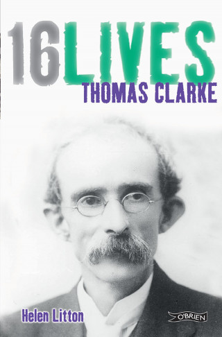 Helen Litton: Thomas Clarke