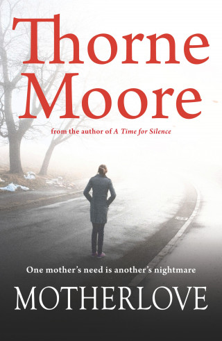 Thorne Moore: Motherlove