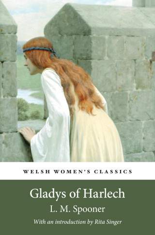 L.M. Spooner: Gladys of Harlech