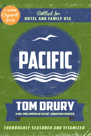 Tom Drury: Pacific