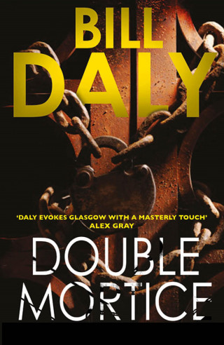Bill Daly: Double Mortice