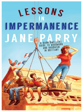 Jane Parry: Lessons in Impermanence