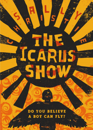 Sally Christie: The Icarus Show