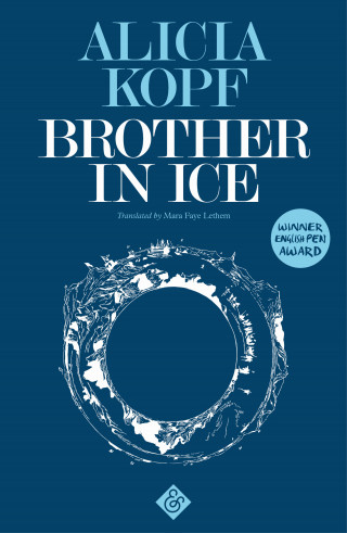 Alicia Kopf: Brother in Ice