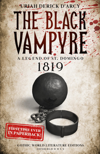 Uriah Derick D'Arcy: The Black Vampyre