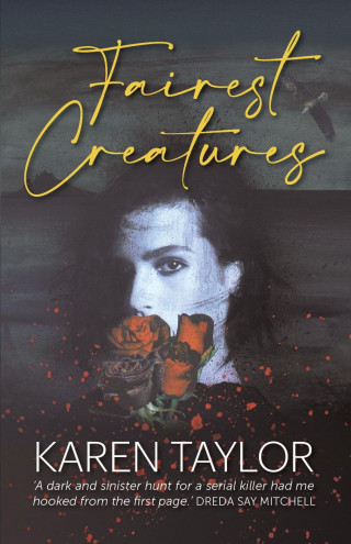 Karen Taylor: Fairest Creatures