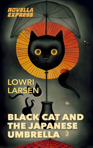 Lowri Larsen: Black Cat and the Japanese Umbrella