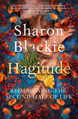 Sharon Blackie: Hagitude