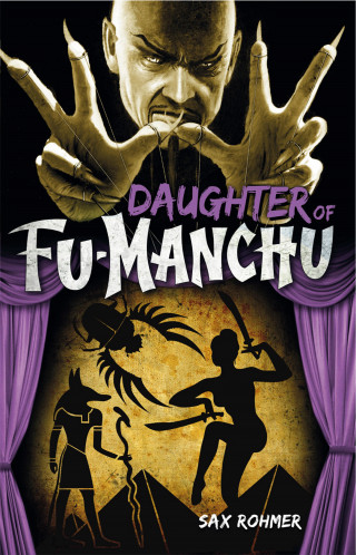 Sax Rohmer: Daughter of Fu-Manchu