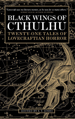 S. T. Joshi: Black Wings of Cthulhu (Volume One)