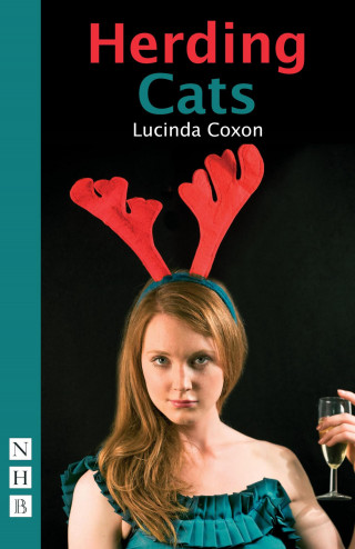 Lucinda Coxon: Herding Cats (NHB Modern Plays)