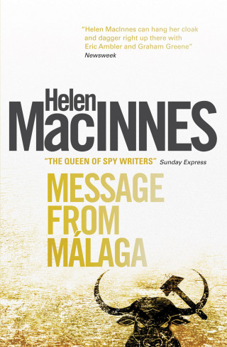 Helen MacInnes: Message From Malaga