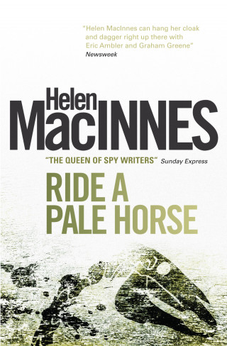 Helen MacInnes: Ride a Pale Horse