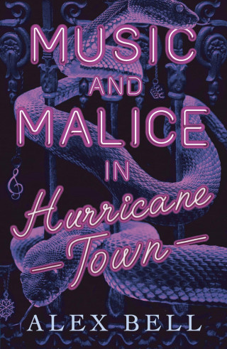 Alex Bell: Music and Malice in Hurricane Town