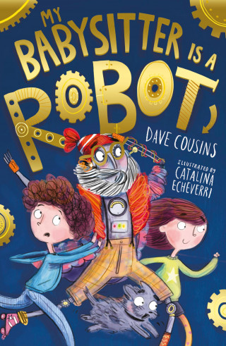 Dave Cousins: My Babysitter is a Robot
