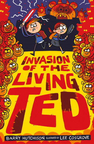 Barry Hutchison: Invasion of the Living Ted