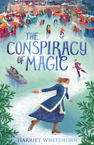 Harriet Whitehorn: The Conspiracy of Magic