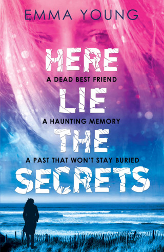 Emma Young: Here Lie the Secrets