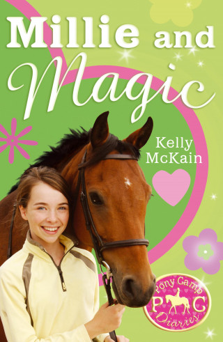 Kelly McKain: Millie and Magic