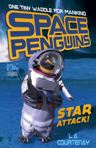 Lucy Courtenay: Space Penguins Star Attack