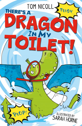 Tom Nicoll: There's a Dragon in my Toilet!