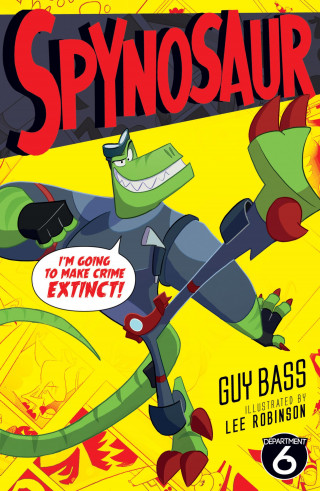 Guy Bass: Spynosaur