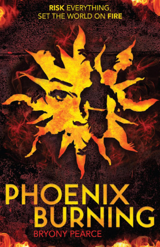 Bryony Pearce: Phoenix Burning