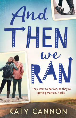 Katy Cannon: And Then We Ran