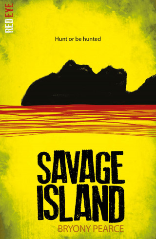 Bryony Pearce: Savage Island