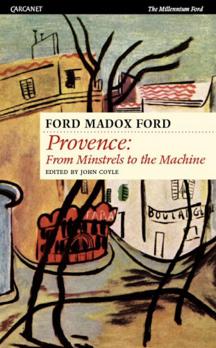 Ford Madox Ford: Provence