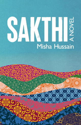 Misha Hussain: SAKTHI