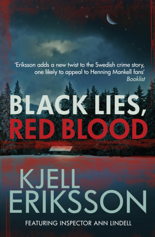 Kjell Eriksson: Black Lies, Red Blood