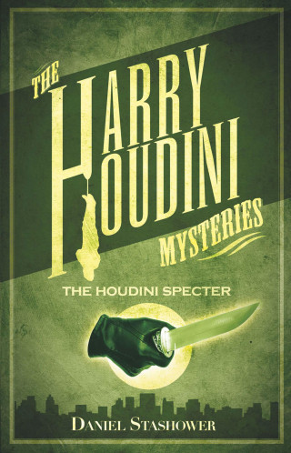 Daniel Stashower: The Houdini Specter