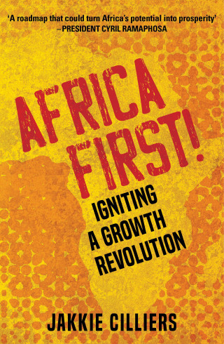 Jakkie Cilliers: Africa First!