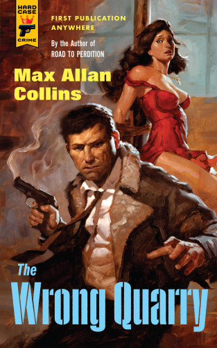 Max Allan Collins: The Wrong Quarry