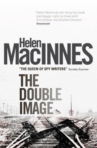 Helen MacInnes: The Double Image
